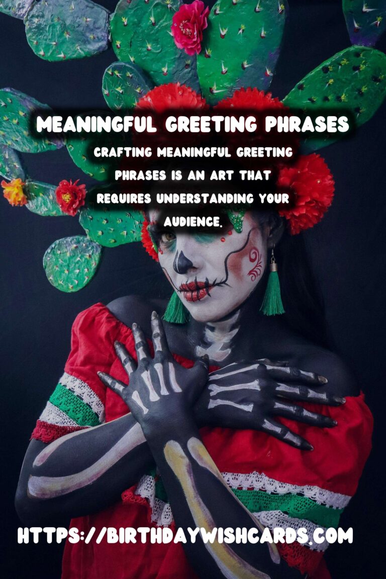 Expert Tips for Meaningful Greeting Phrases You’ll Love