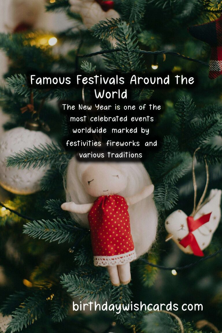 Exploring Famous Festivals Around the World Similar to New Year Celebrations