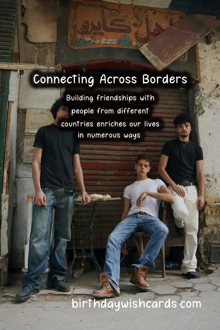 Exploring Friends in Different Countries: A Journey of Cultural Connections