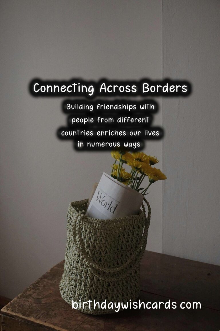Exploring Friends in Different Countries: A Journey of Cultural Connections