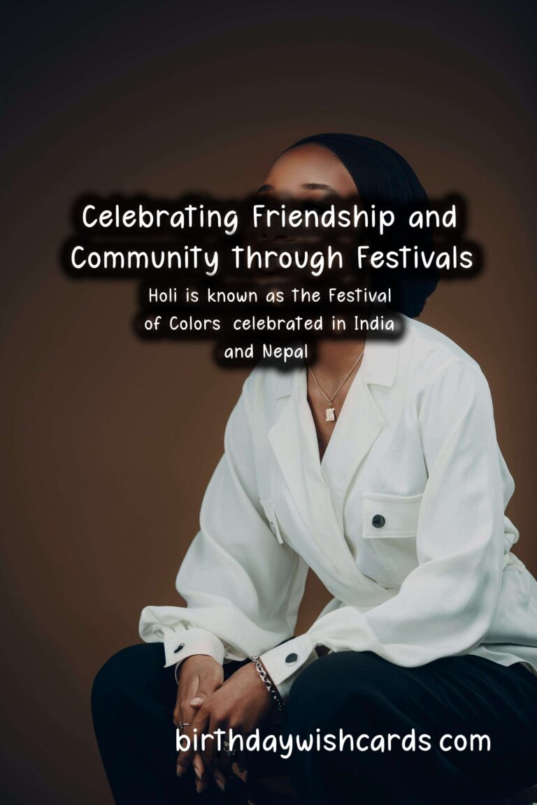 Famous Festivals Similar to Friends: Celebrating Community and Connection