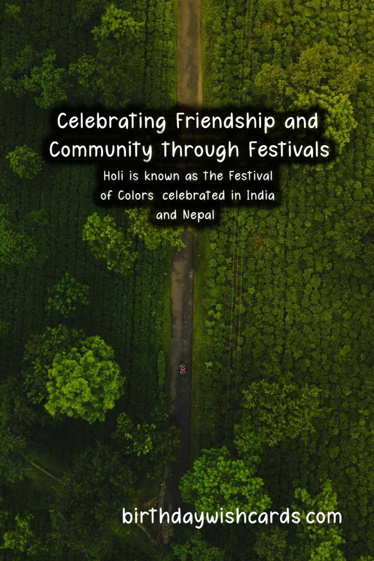 Famous Festivals Similar to Friends: Celebrating Community and Connection