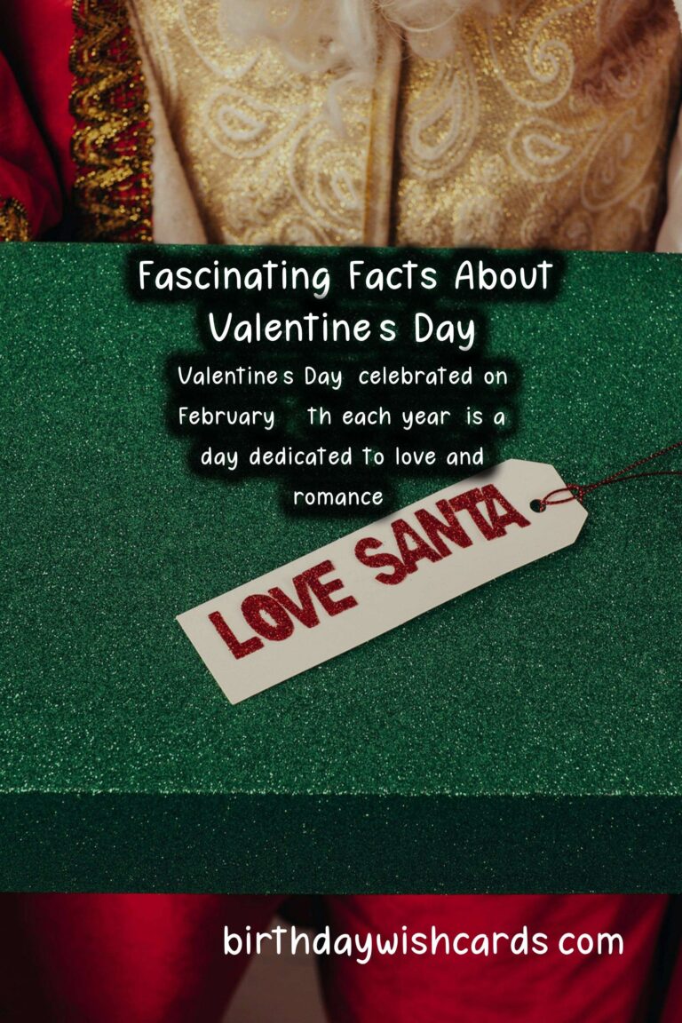 Fascinating Facts About Valentine’s Day