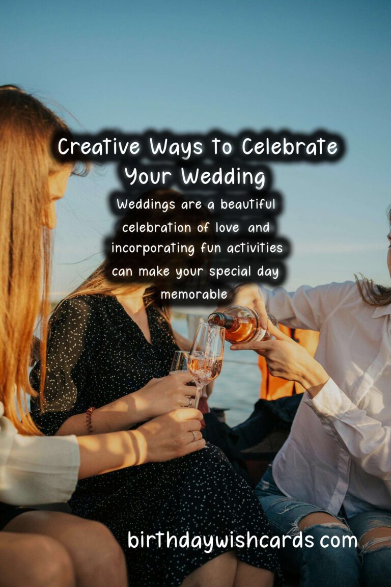 Fun Activities to Celebrate Your Wedding: Creative Ideas for a Memorable Day