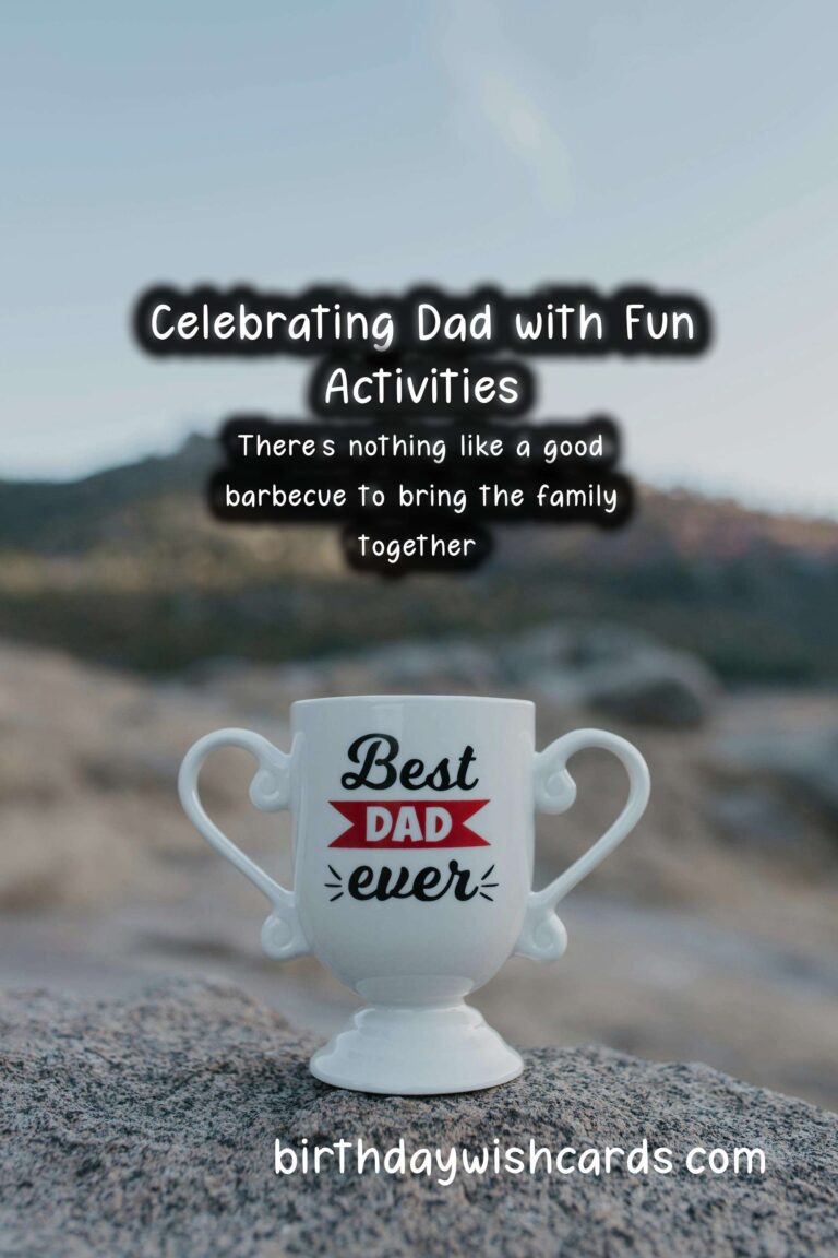 Fun Ways to Celebrate Dad