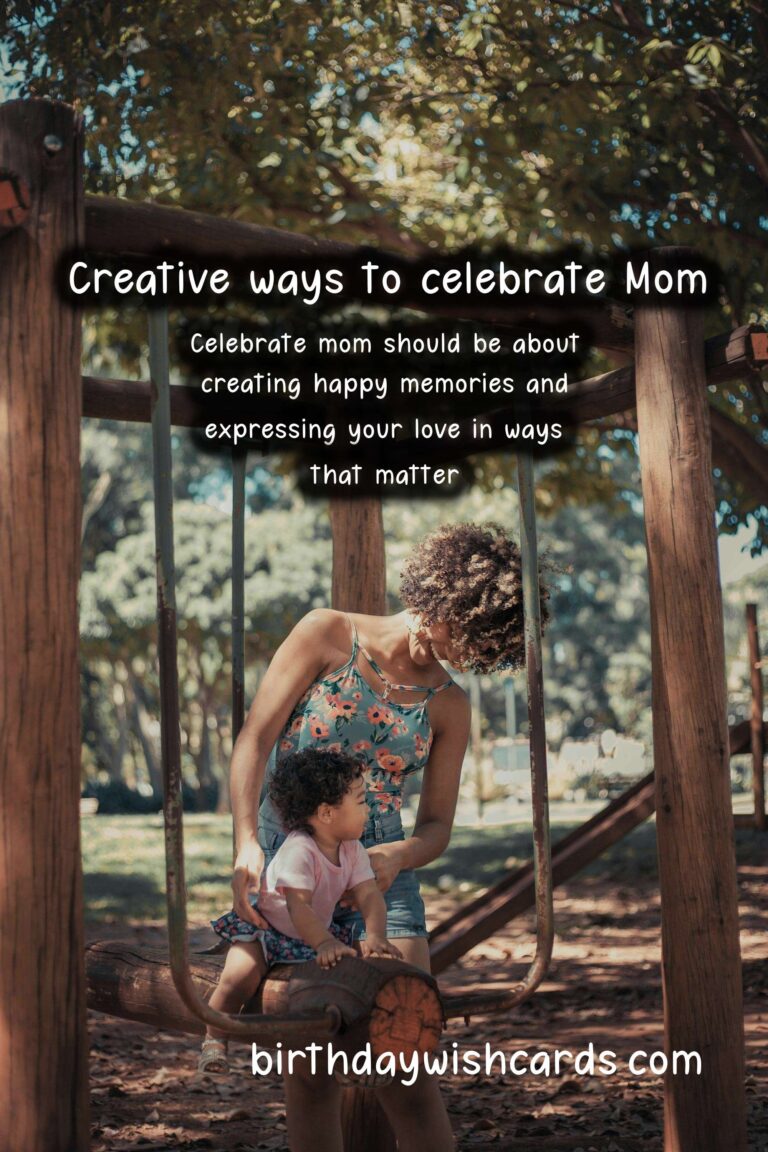 Fun Ways to Celebrate Mom: Creative Ideas to Show Your Love