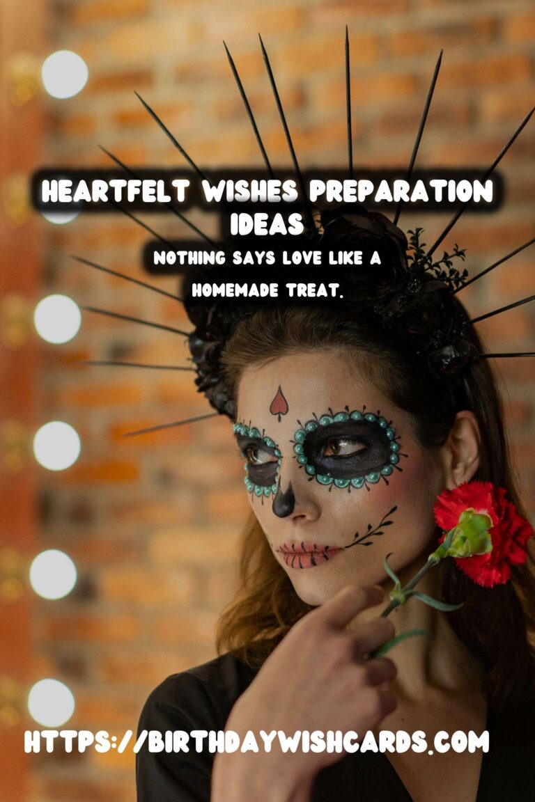 Fun Ways to Prepare Heartfelt Wishes