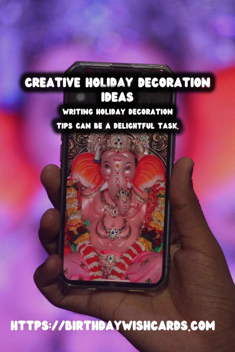Fun Ways to Write Holiday Decoration Tips
