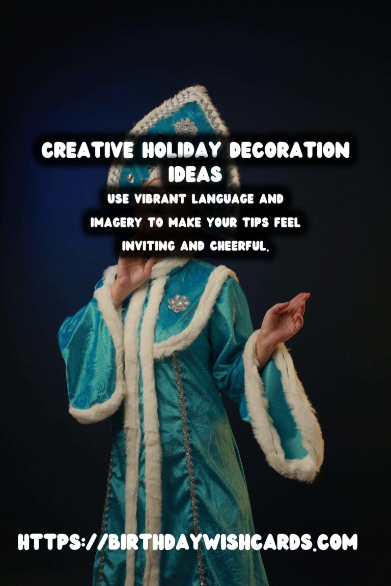 Fun Ways to Write Holiday Decoration Tips