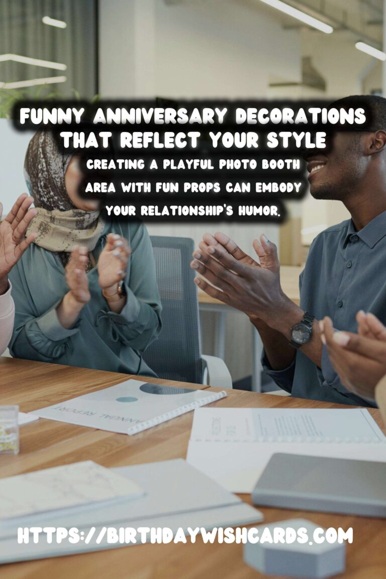 Funny Anniversary Decoration Ideas That Reflect Your Style