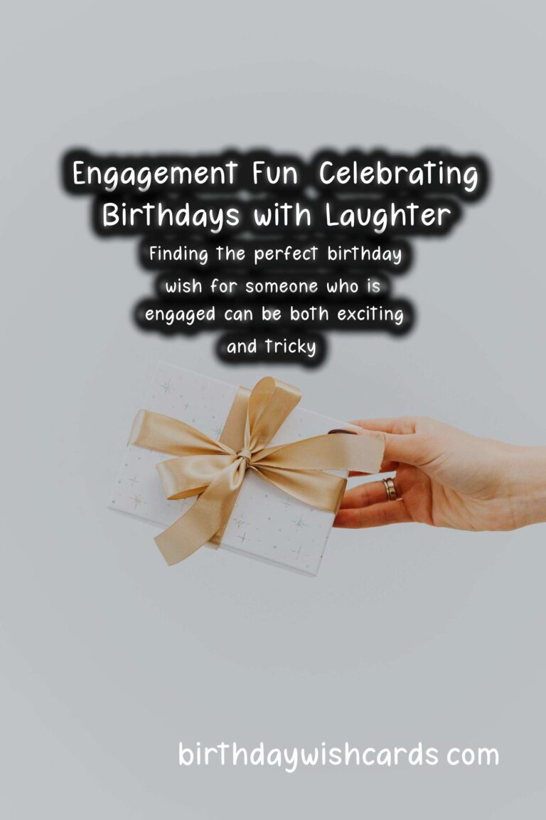 Funny Birthday Wishes for Engagement