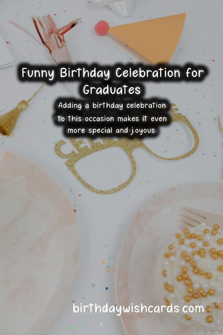 Funny Birthday Wishes for Graduation