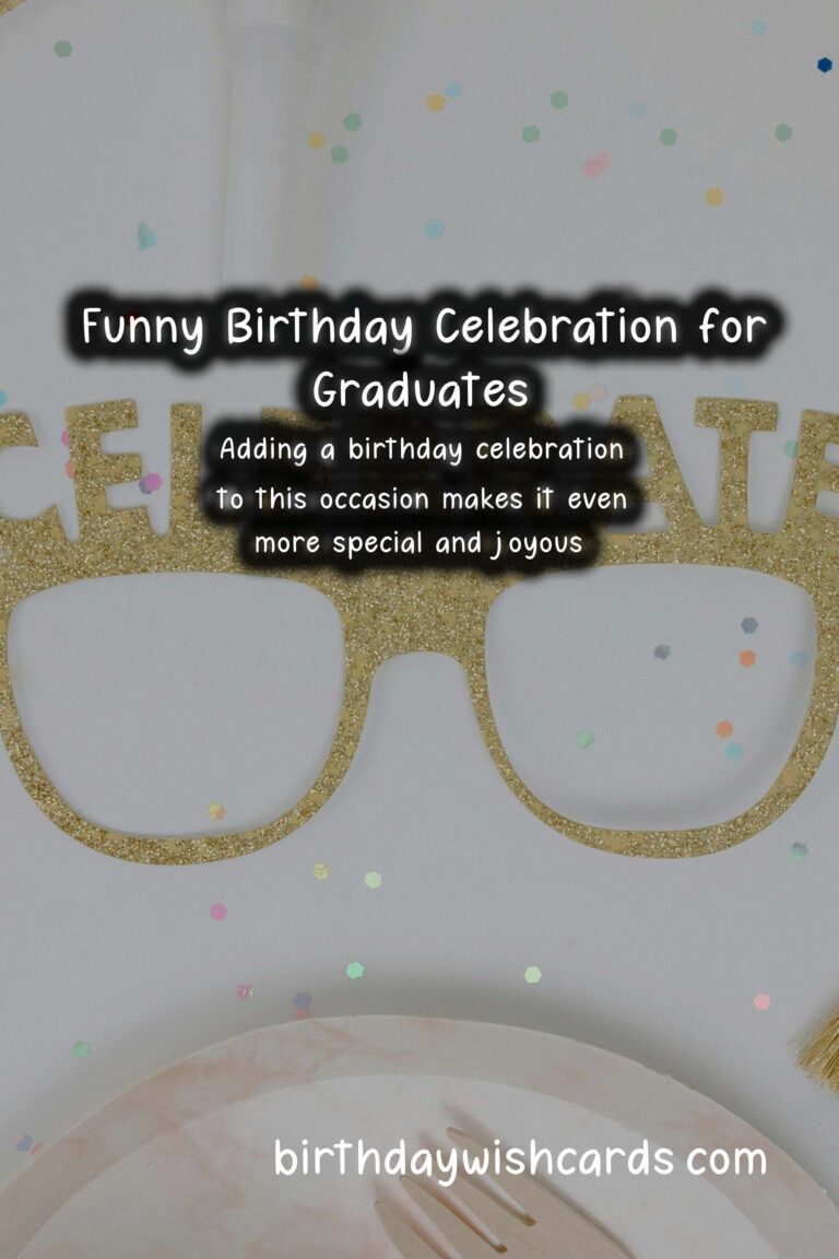 Funny Birthday Wishes for Graduation