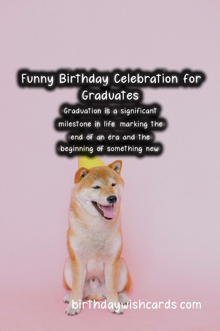 Funny Birthday Wishes for Graduation