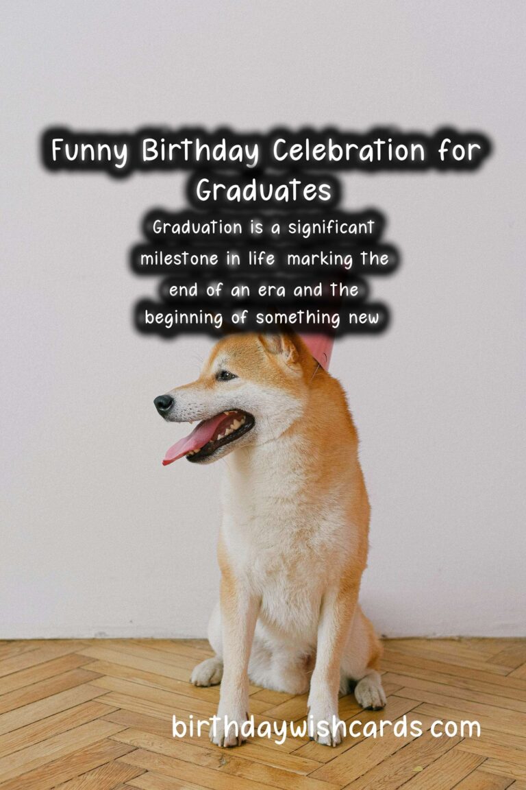 Funny Birthday Wishes for Graduation