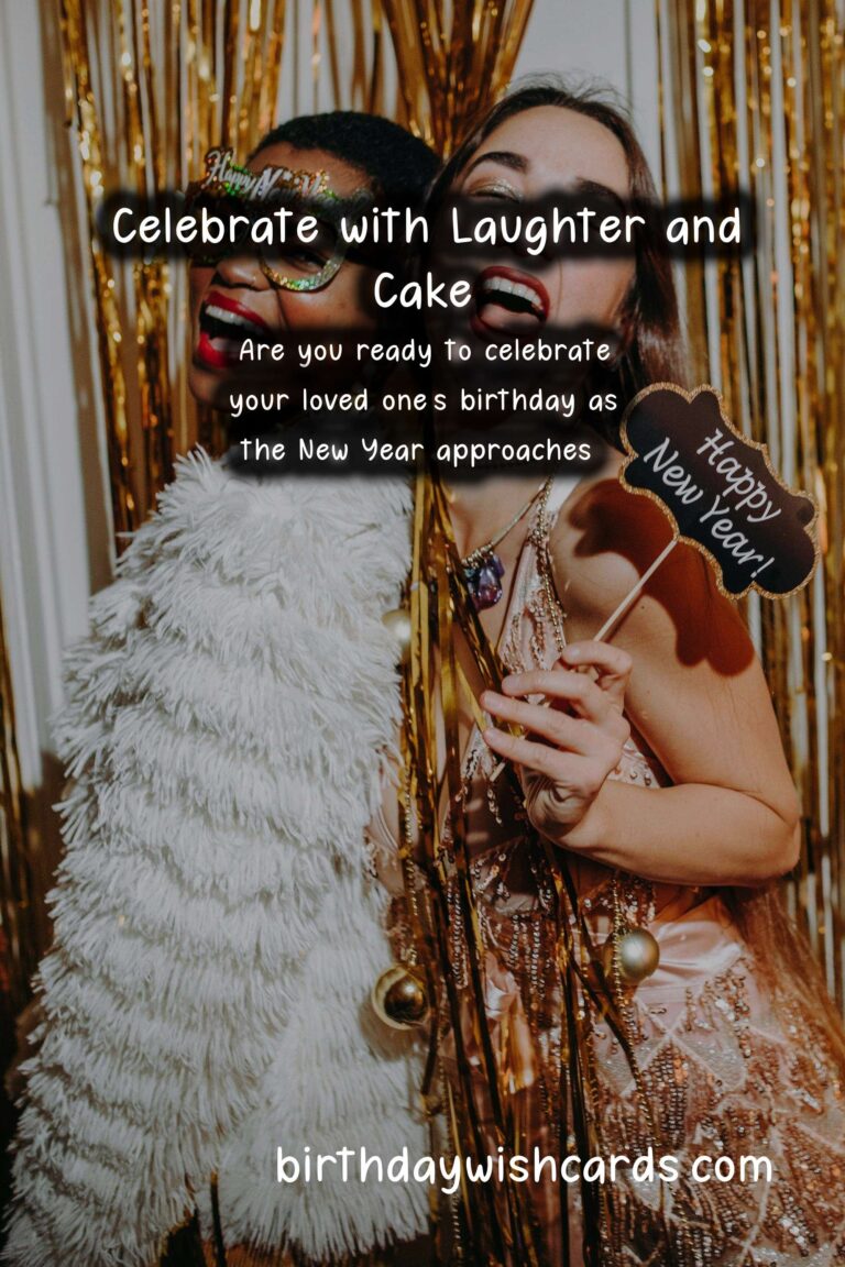 Funny Birthday Wishes for New Year: Celebrate with Laughter