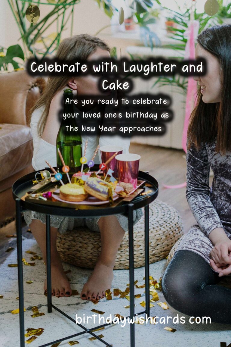 Funny Birthday Wishes for New Year: Celebrate with Laughter