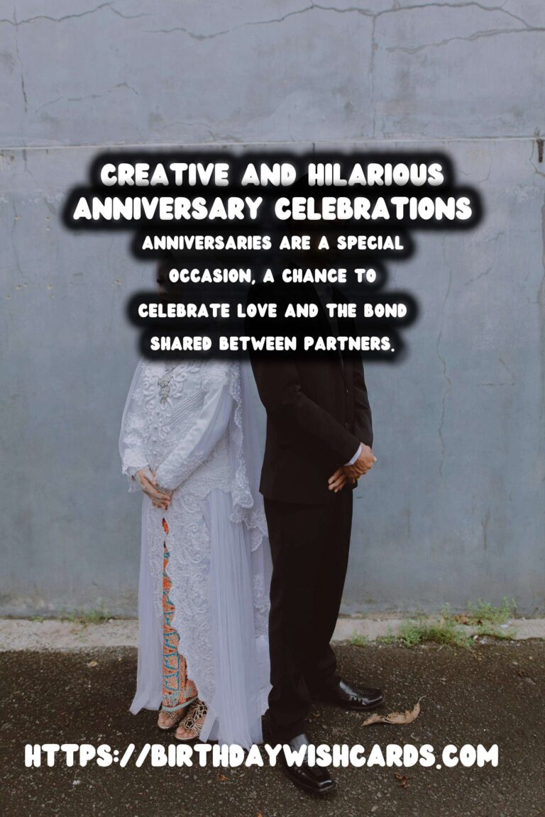Funny Ways to Create Unique Anniversary Celebration Ideas