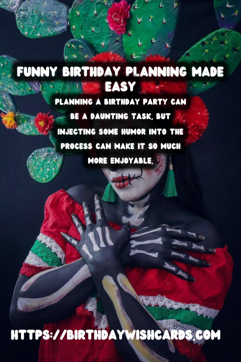 Funny Ways to Organize Birthday Planning Tips