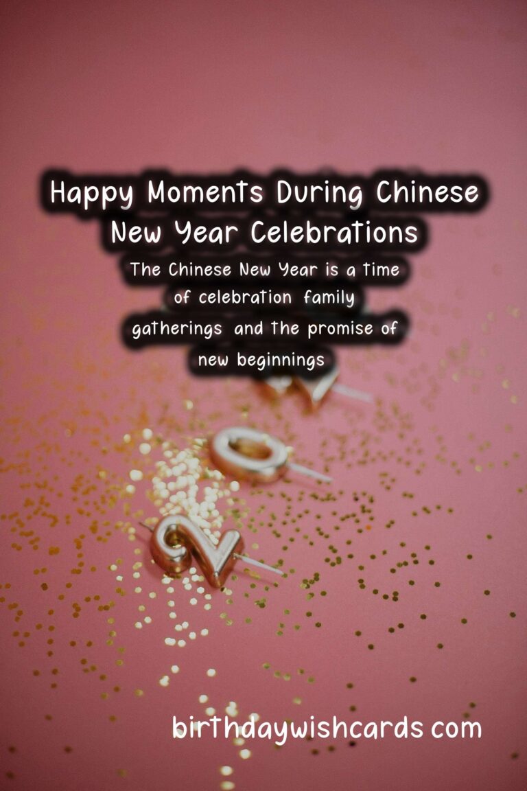Happy Birthday Wishes for Chinese New Year: A Celebration of New Beginnings