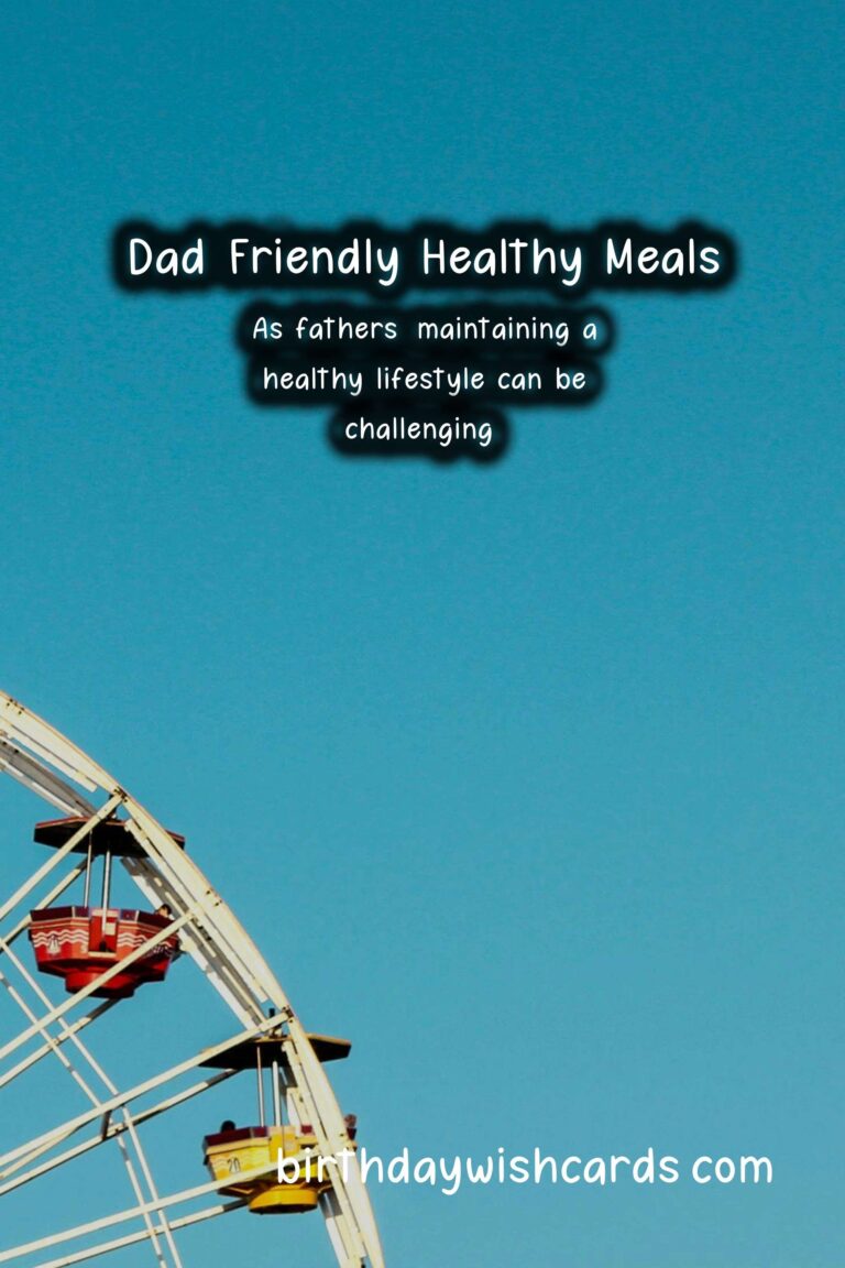 Healthy Recipes for Dad-Friendly Meals