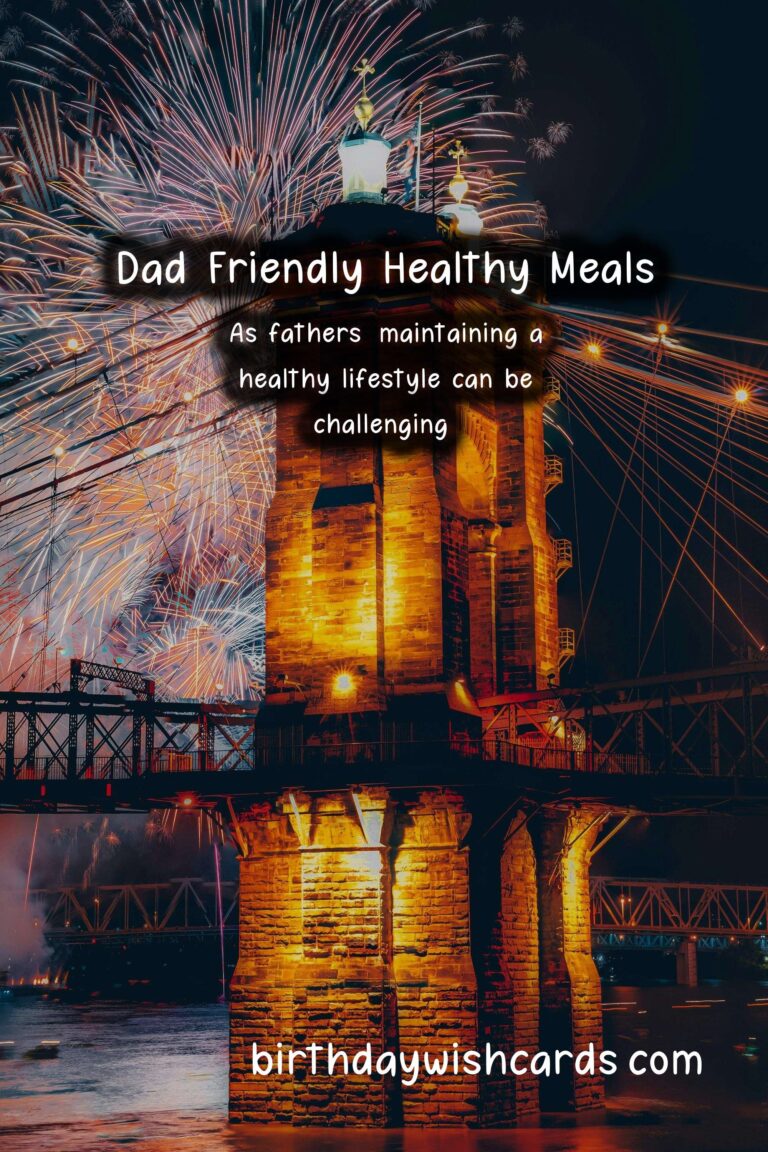 Healthy Recipes for Dad-Friendly Meals