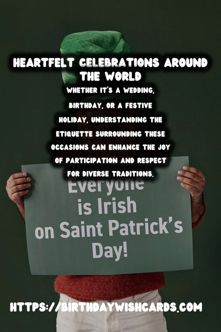 Heartfelt Celebration Etiquette Around the World For Every Personality