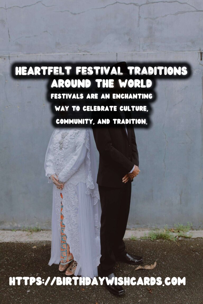 Heartfelt Festival Traditions Around the World For Every Budget