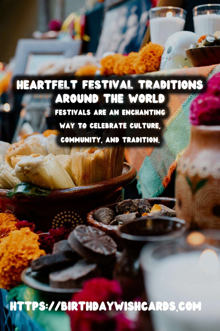 Heartfelt Festival Traditions Around the World For Every Budget