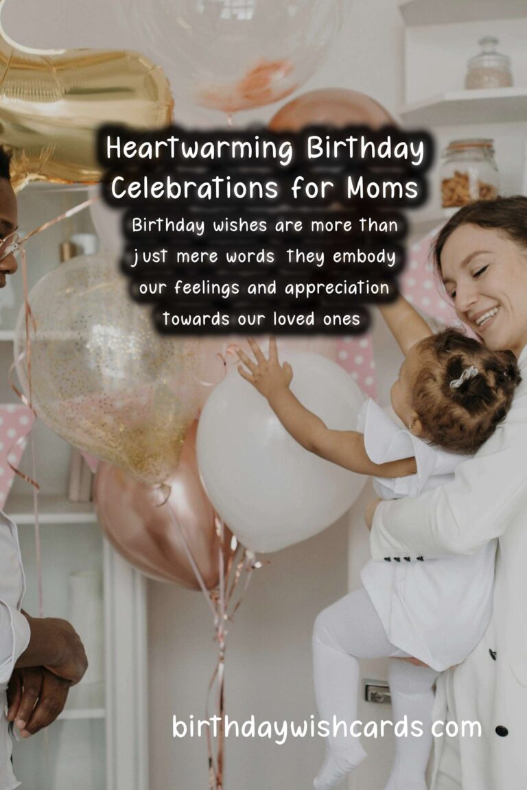 Heartfelt Happy Birthday Wishes for Mom