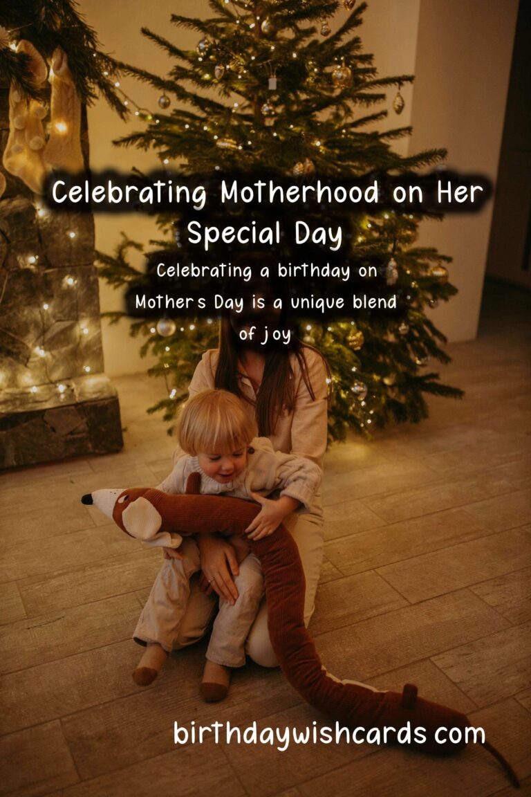 Heartfelt Happy Birthday Wishes for Mother's Day