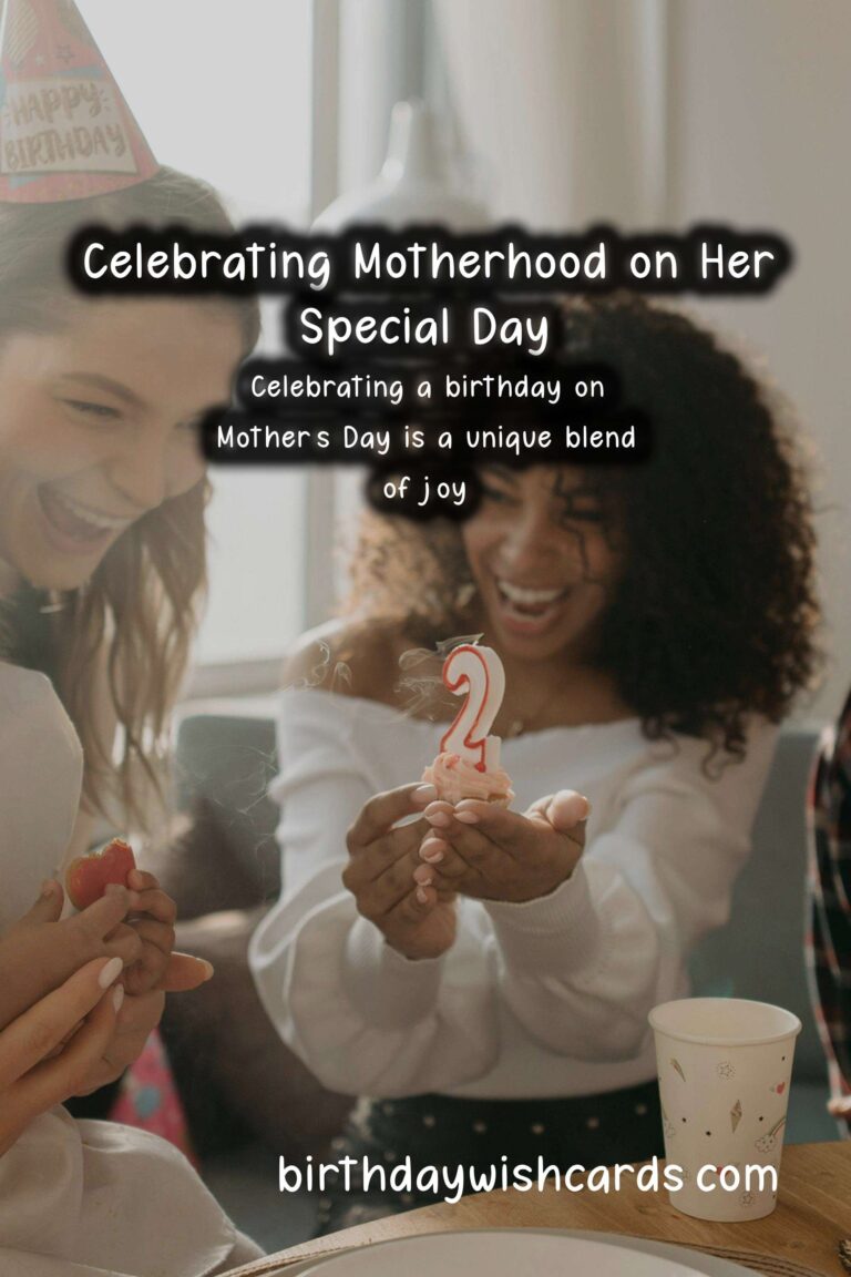 Heartfelt Happy Birthday Wishes for Mother's Day