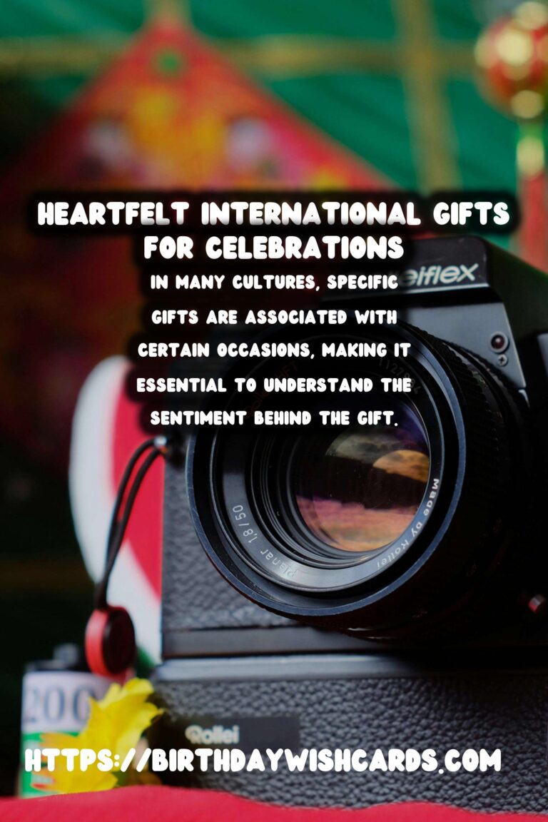 Heartfelt International Celebration Gifts That Go Viral