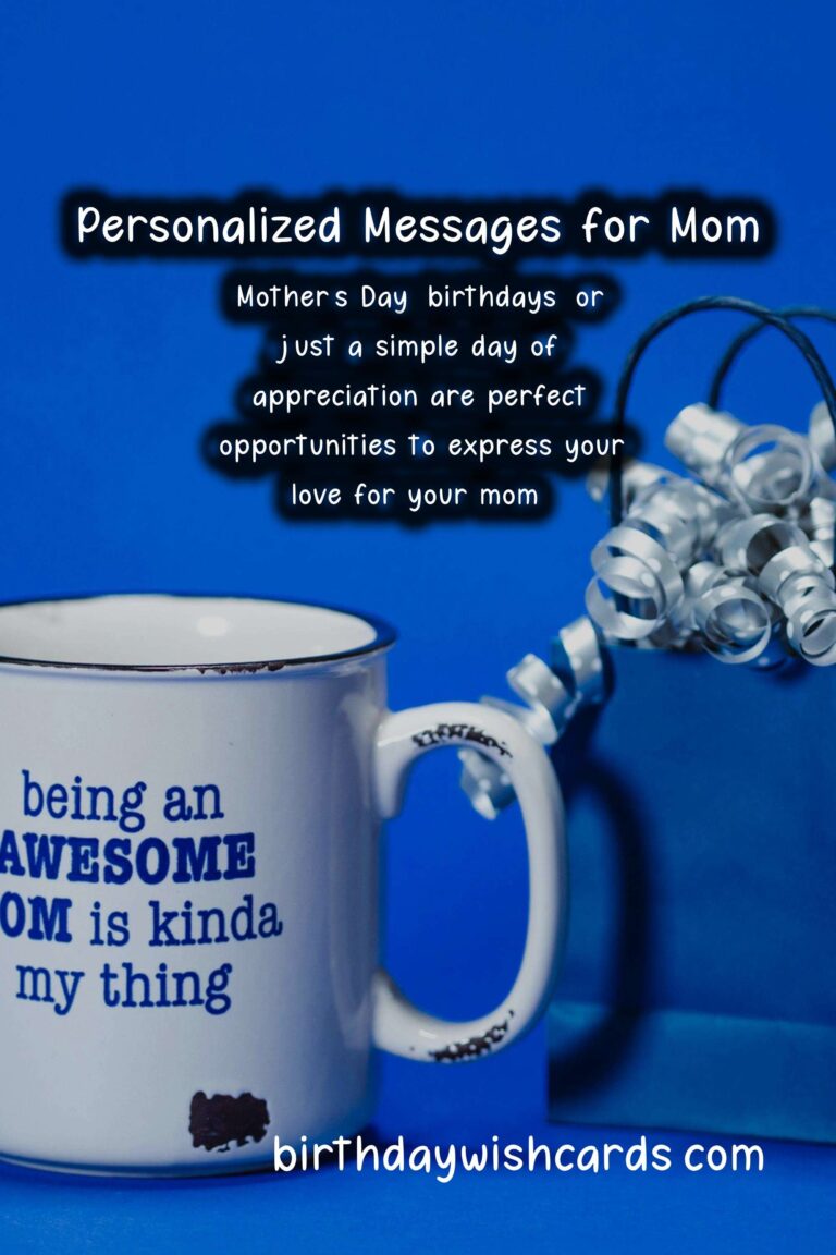 Heartfelt Personalized Message Ideas for Mom