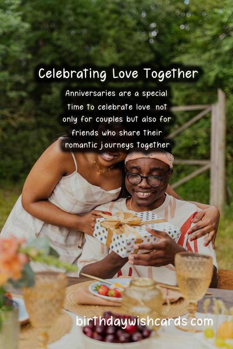 Heartfelt Romantic Anniversary Messages for Friends