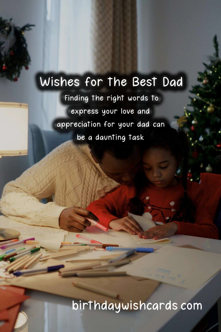 Heartfelt Wishes and Messages for Dad