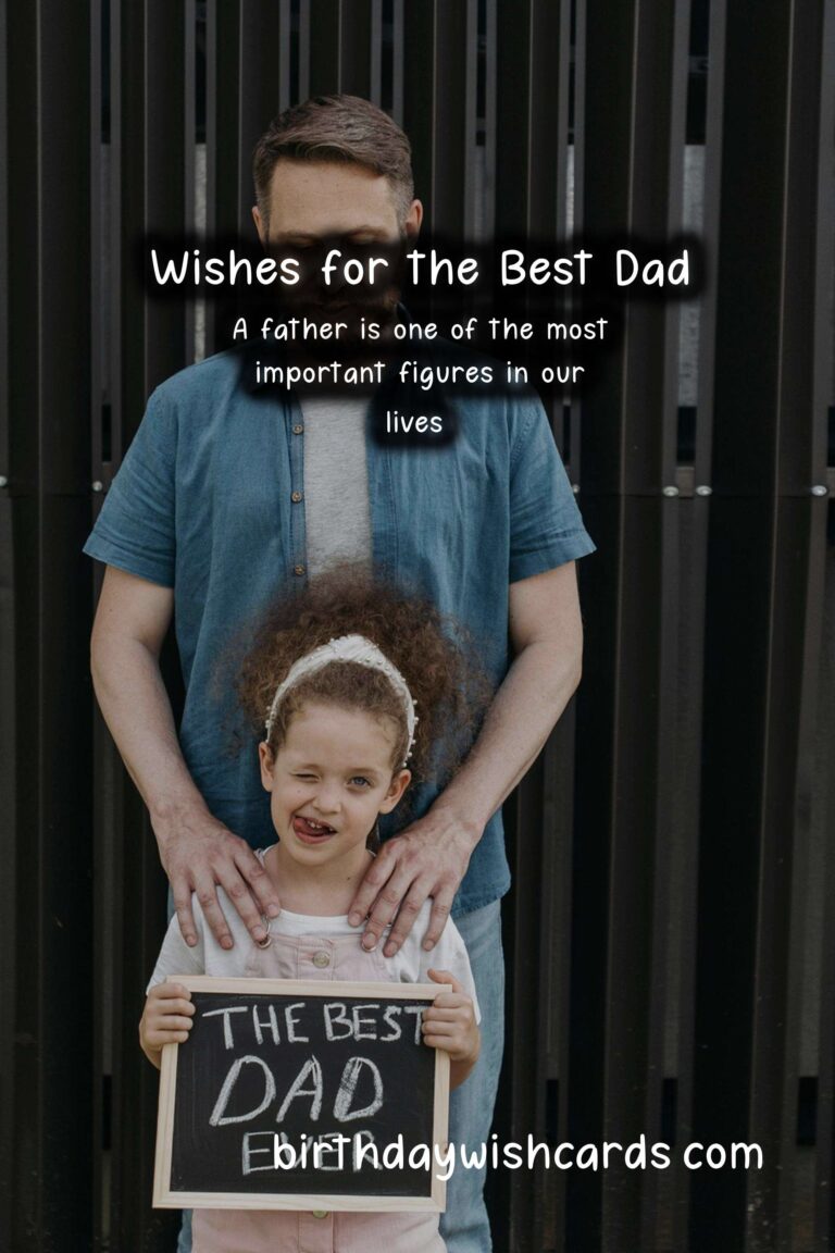Heartfelt Wishes and Messages for Dad