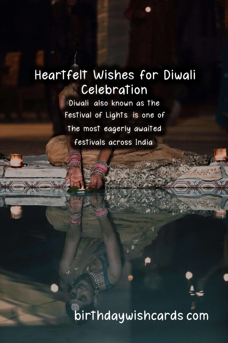 Heartfelt Wishes for Diwali: Celebrate the Festival of Lights with Love