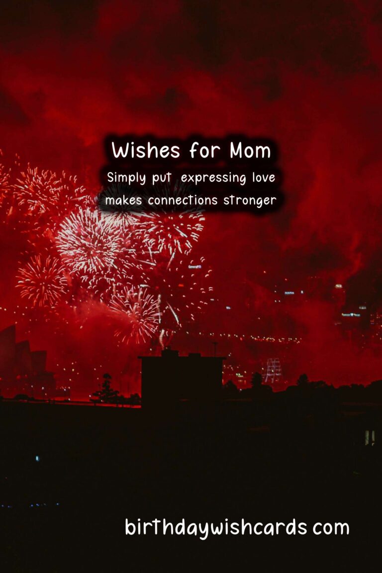 Heartfelt Wishes for Mom: Expressions of Love and Gratitude