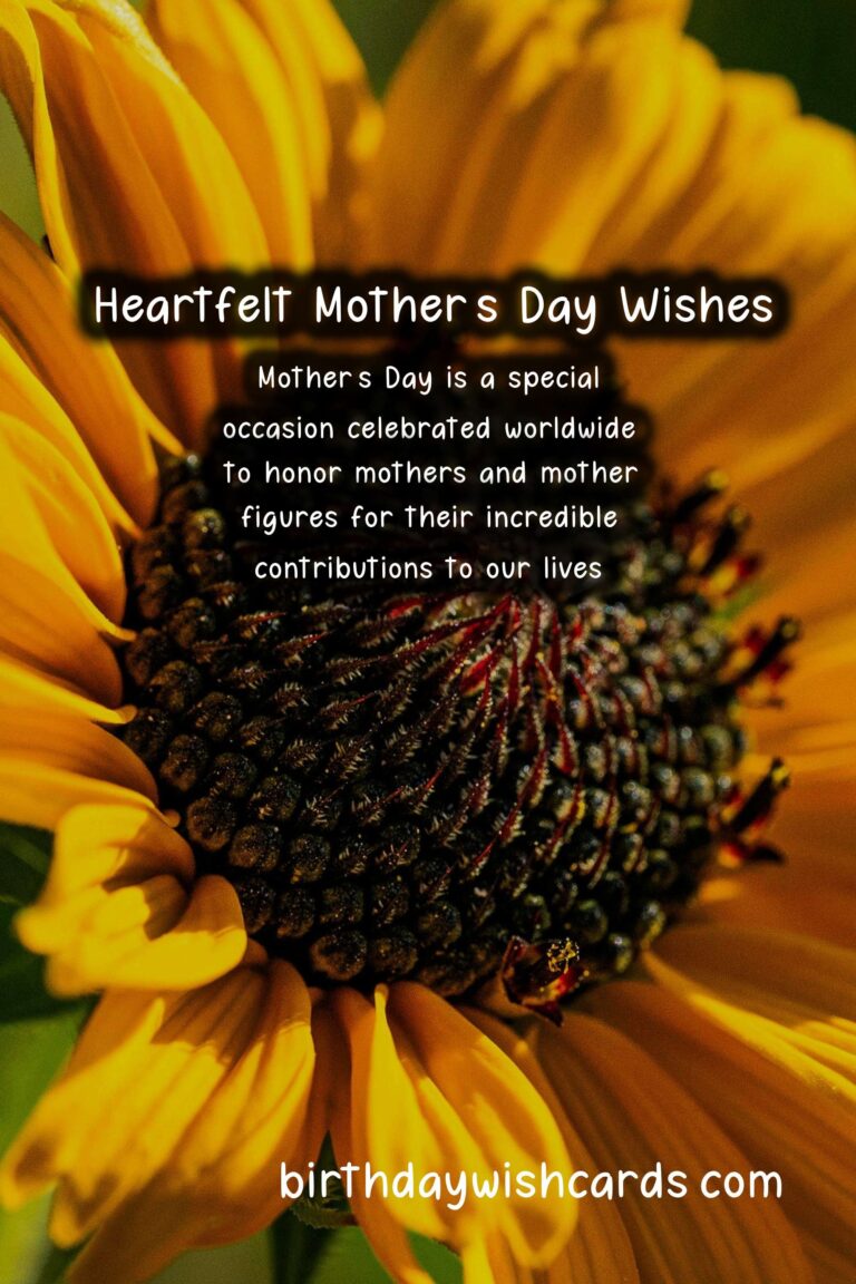 Heartfelt Wishes for Mother’s Day: Celebrate the Unconditional Love
