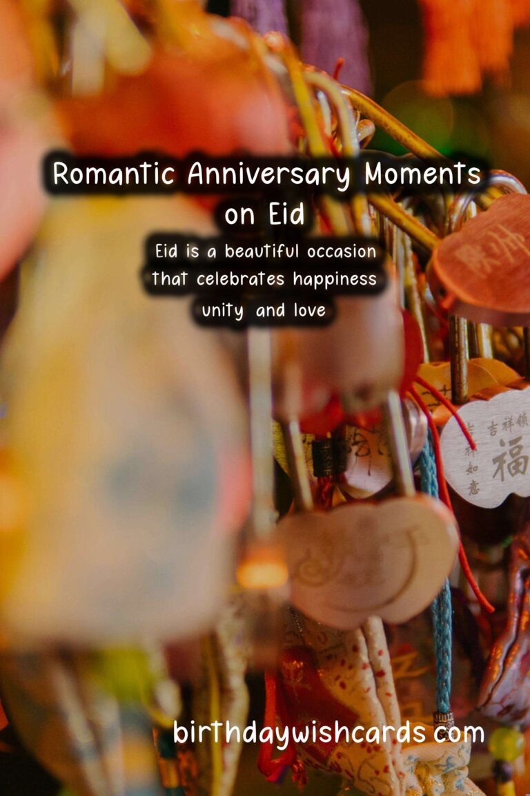 Heartwarming Romantic Anniversary Messages for Eid