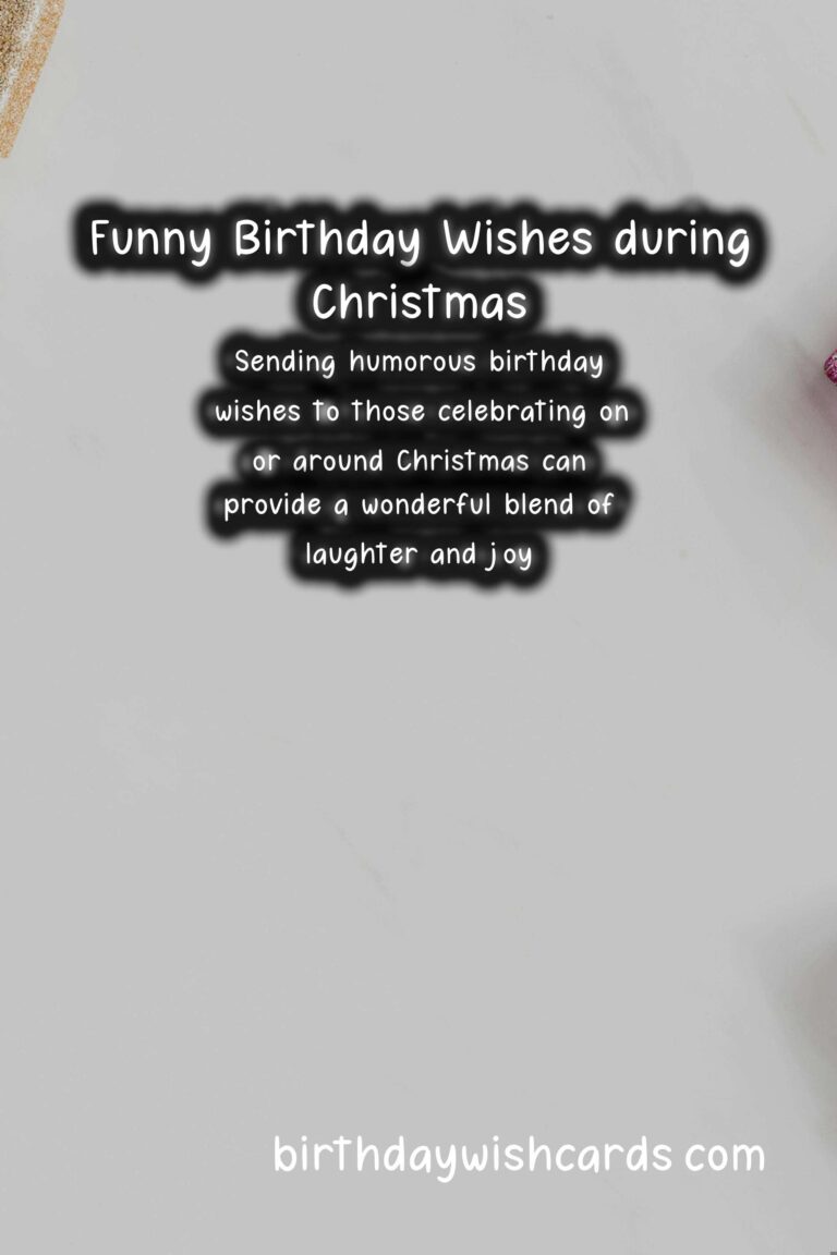 Hilarious Birthday Wishes for Christmas Celebrants