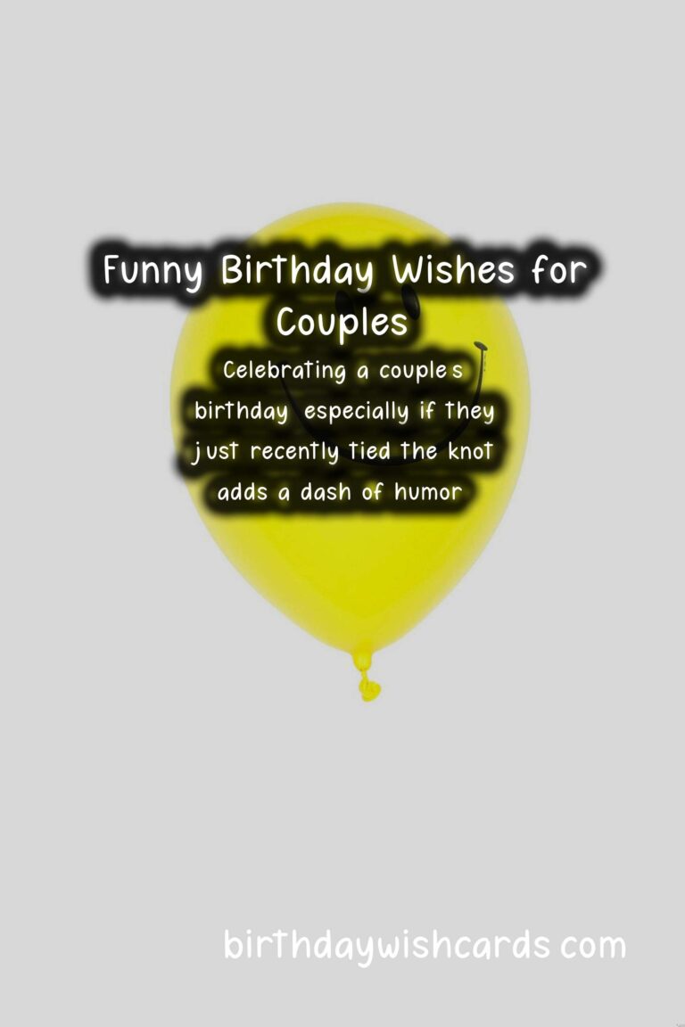 Hilarious Birthday Wishes for Newlyweds: Spread the Joy on Their Special Day!
