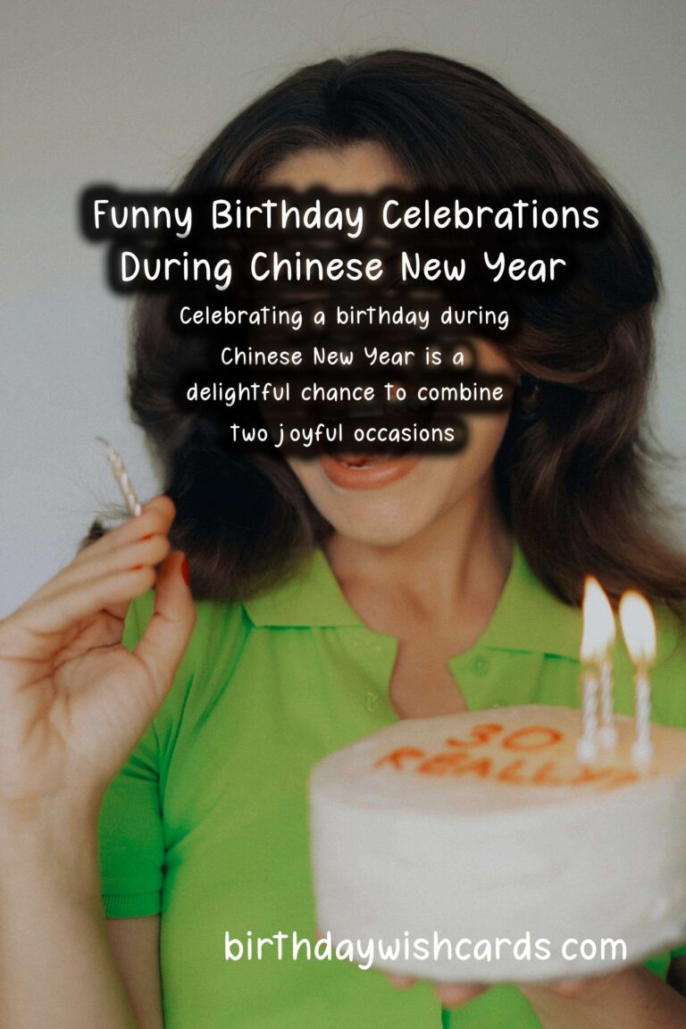 Hilarious Birthday Wishes for the Chinese New Year