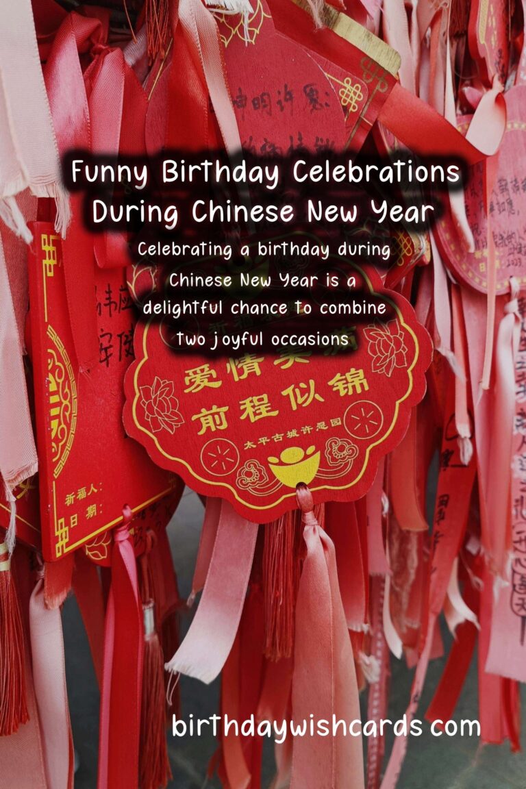Hilarious Birthday Wishes for the Chinese New Year