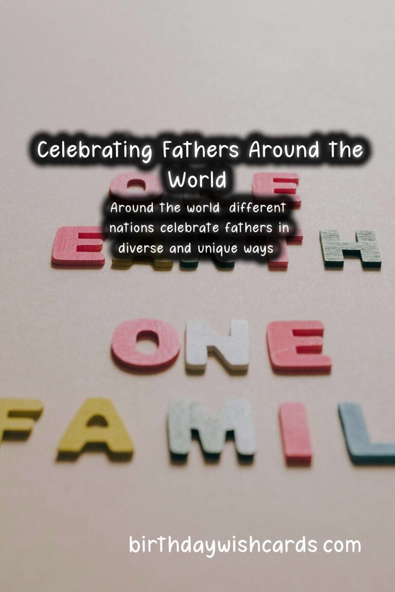 How Dads Are Celebrated Across the Globe