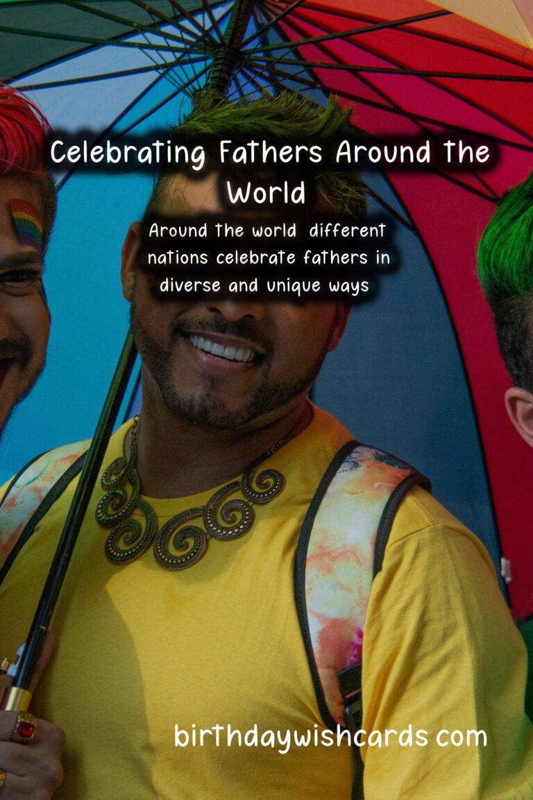 How Dads Are Celebrated Across the Globe