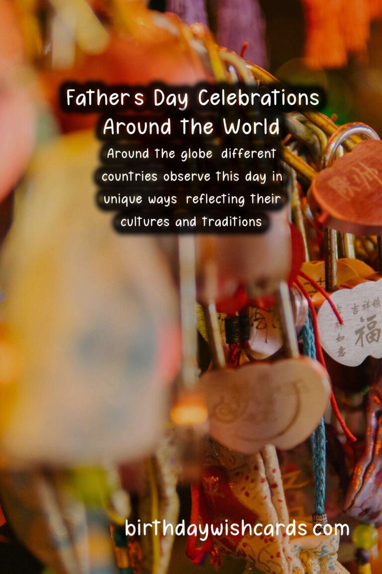 How Father’s Day is Celebrated Around the World