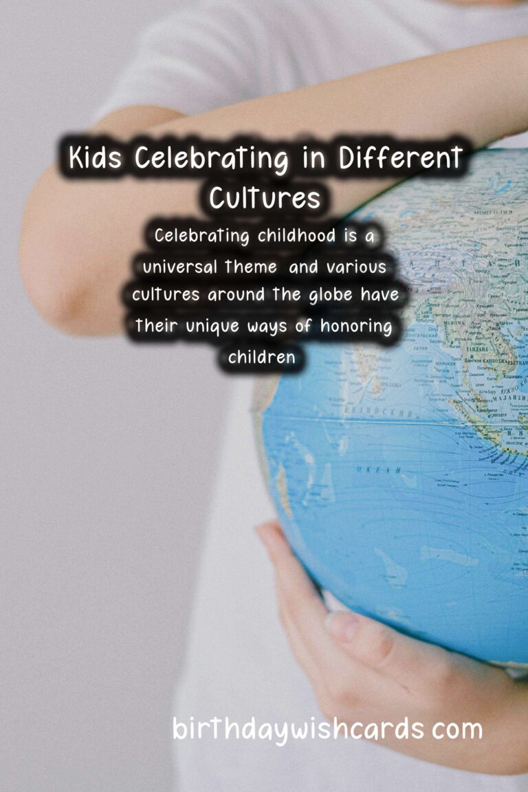 How Kids are Celebrated Around the World