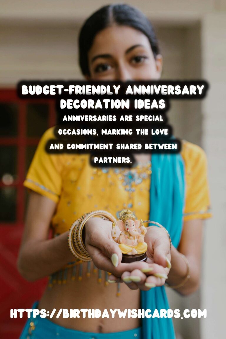 How to Celebrate Anniversary Decoration Ideas On a Budget